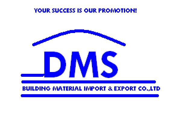 Công ty TNHH Xuất nhập khẩu vật liệu xây dựng DMS